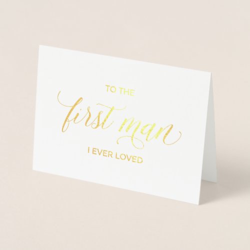 Gold Foil Card  to my father on my wedding day