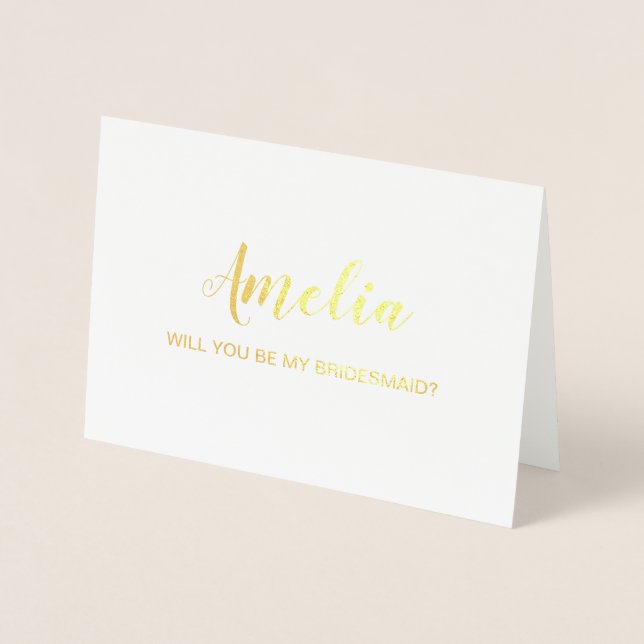 Gold Foil Card | will you be my bridesmaid (Front)