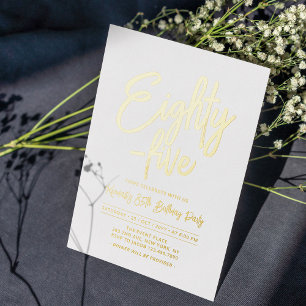 Gold Foil Chic Eighty - five 85th Birthday Party Foil Invitation