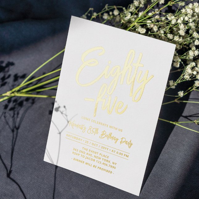 Gold Foil | Chic Eighty - five 85th Birthday Party Invitation (Creator Uploaded)