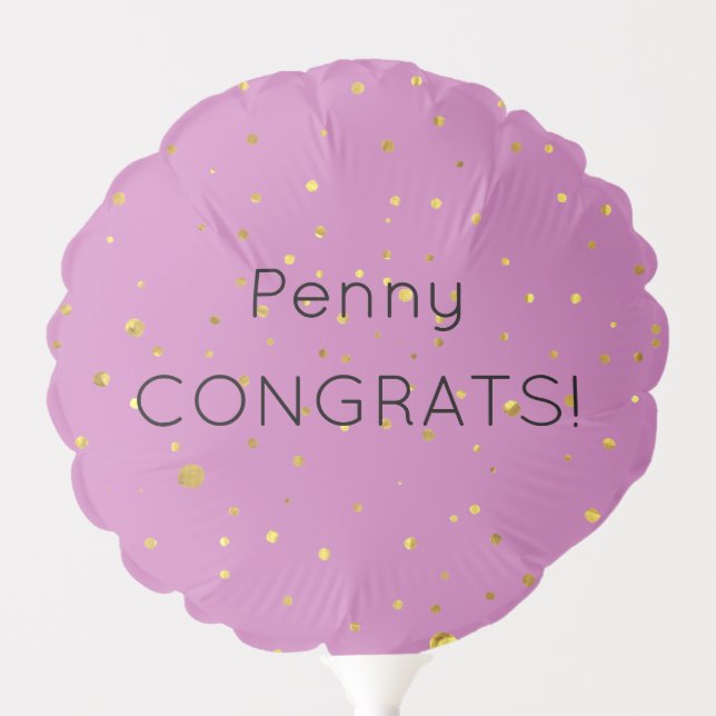 Gold Foil Dots Personalized Congrats Balloon (Front)