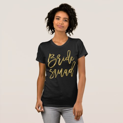 Gold Foil Effect Bride Squad Shirts