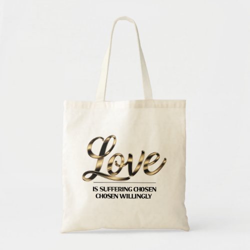 Gold Foil Effect Love Quote Tote Bag | Inspiration