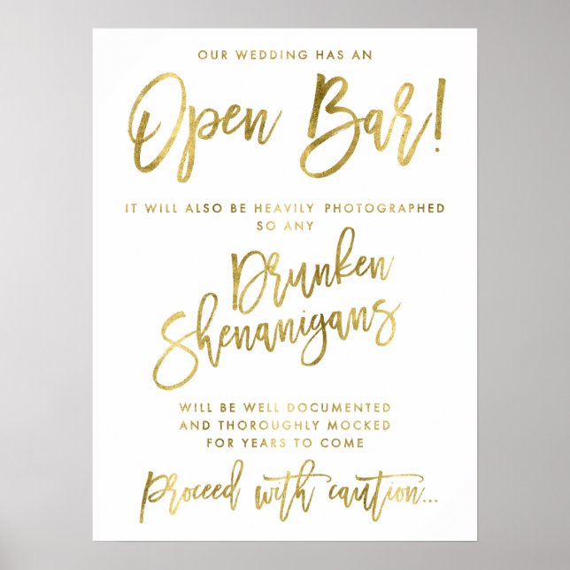 Gold Foil Effect Our Wedding Has An Open Bar Sign (Front)