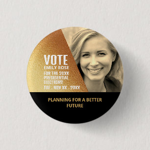 Gold Foil Effect Political Campaigner Advertising Button