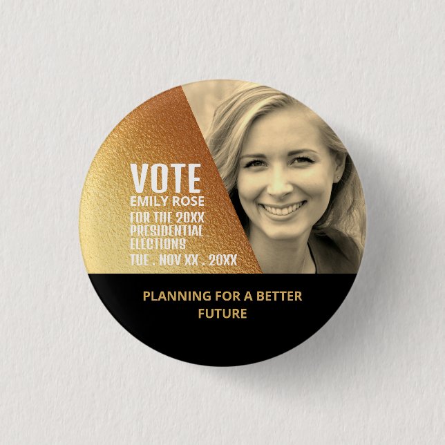 Gold Foil Effect Political Campaigner Advertising Button (Front)