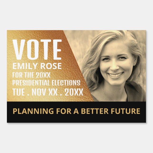 Gold Foil Effect Political Campaigner Yard Sign (Front)