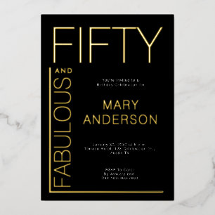 Gold Foil Fifty and Fabulous 50th Birthday Party Foil Invitation