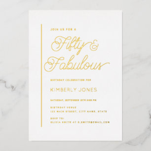 Gold Foil Fifty and Fabulous 50th Birthday Party Invitation