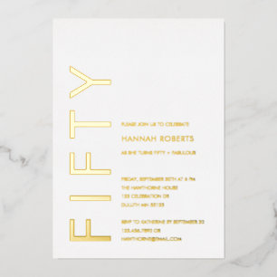 Gold Foil Fifty and Fabulous 50th Birthday Party Invitation