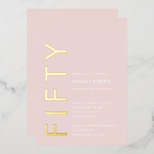 Gold Foil Fifty and Fabulous 50th Birthday Party Invitation