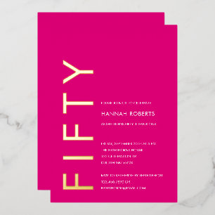 Gold Foil Fifty and Fabulous 50th Birthday Party Invitation