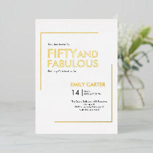 Gold Foil Fifty and Fabulous 50th Birthday Party Invitation