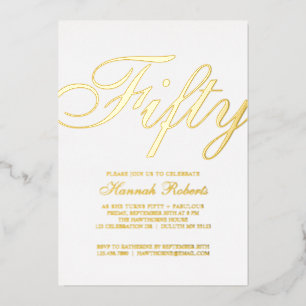 Gold Foil Fifty and Fabulous 50th Birthday Party  Invitation