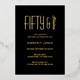 Gold Foil Fifty & Fabulous 50th Birthday Party Invitation