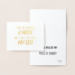 Gold Foil   Funny Bridesmaid or Maid of Honor Card