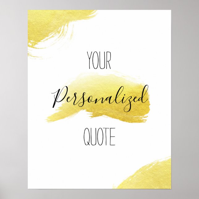 Gold foil gold brush stroke Personalized quote art Poster (Front)