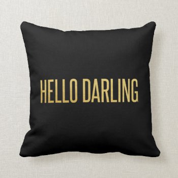 Gold Foil Hello Darling Modern Throw Pillow by OakStreetPress at Zazzle