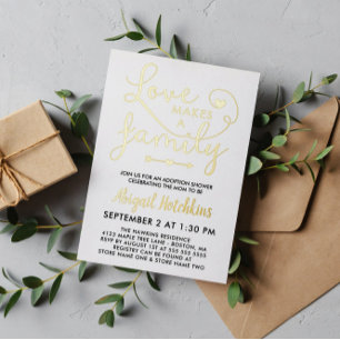 Gold Foil Love Makes A Family Adoption Shower Invitation