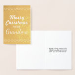 [ Thumbnail: Gold Foil "Merry Christmas to My Grandma" Card ]