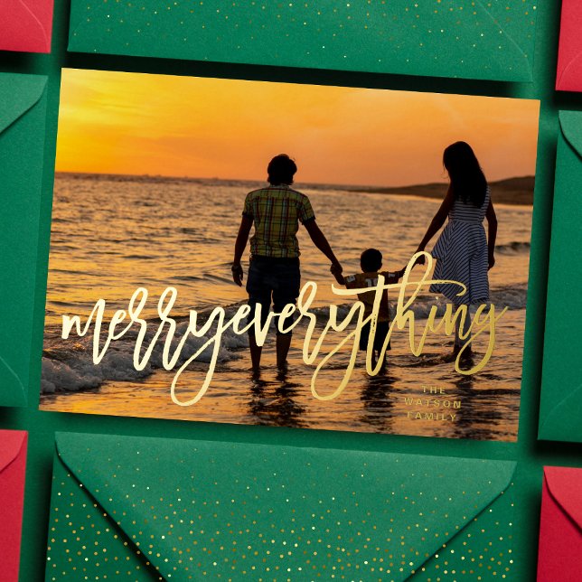 GOLD FOIL Merry Everything Photo Foil Holiday Card (Creator Uploaded)