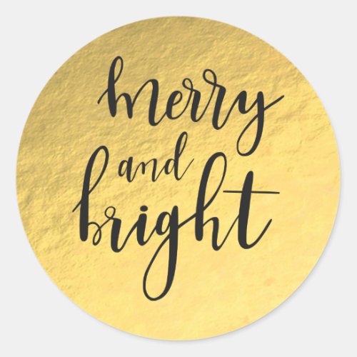 Gold Foil Modern Glam Glamour MERRY  BRIGHT Favor Classic Round Sticker