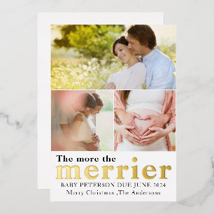 Gold Foil The More The Merrier Pregnancy Photos Invitation
