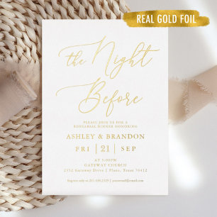 Gold Foil The Night Before Rehearsal Dinner  Invitation