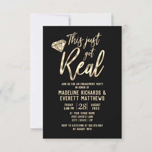 Gold Foil This Just Got Real Engagement Party Invitation