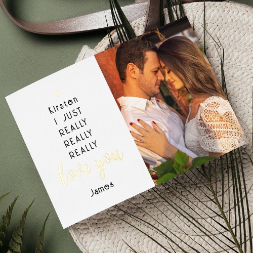 Gold Foil Valentines Day Funny Love You Photo Name Foil Holiday Card