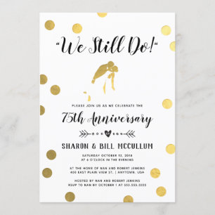 Gold Foil We Still Do 75th Wedding Anniversary Invitation