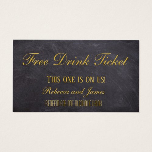 Gold Font Chalkboard Wedding Free Drink Ticket