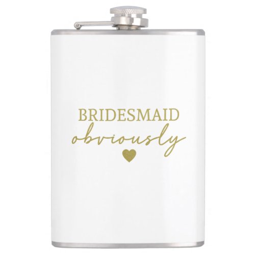 Gold Font Funny And Elegant Bridesmaid  Flask