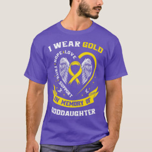 Gold For Childhood Cancer Awareness Goddaughter Go T-Shirt
