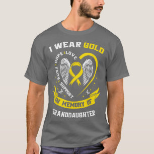 Gold For Childhood Cancer Awareness Granddaughter T-Shirt