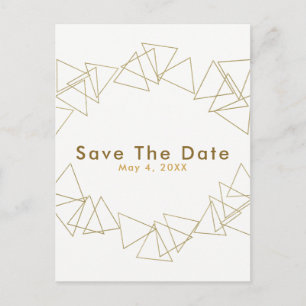Gold Geometric Triangles Glam Modern Save the Date Announcement Postcard