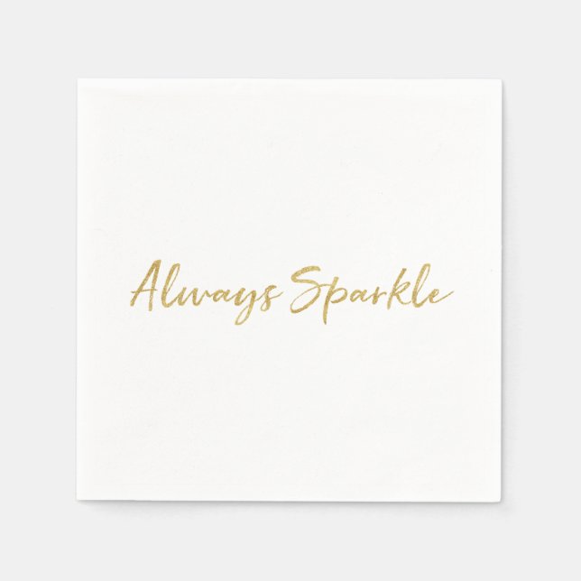 Gold Glam Always Sparkle Paper Napkins (Front)