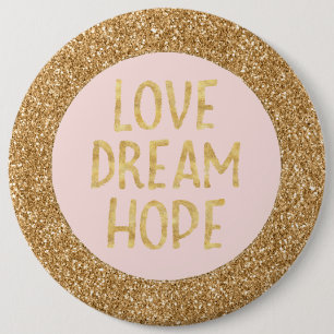 Gold Glam Glitter Sparkle Glitz Love Dream Hope Button