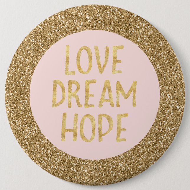 Gold Glam Glitter Sparkle Glitz Love Dream Hope Button (Front)