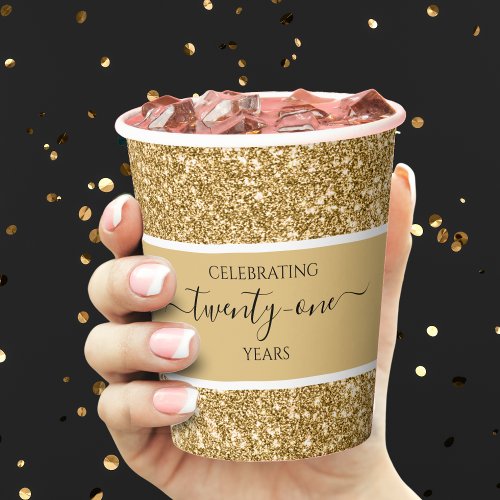 Gold Glitter 21st Anniversary Happy Birthday Party Paper Cups