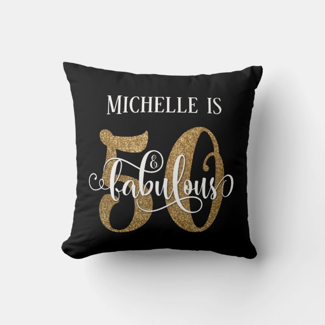 Gold Glitter 50 & Fabulous Birthday over Black Throw Pillow (Front)