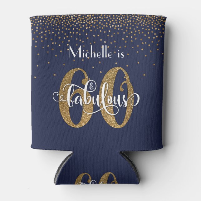 Gold Glitter 60 & Fabulous Navy Blue Birthday Can Cooler (Front)
