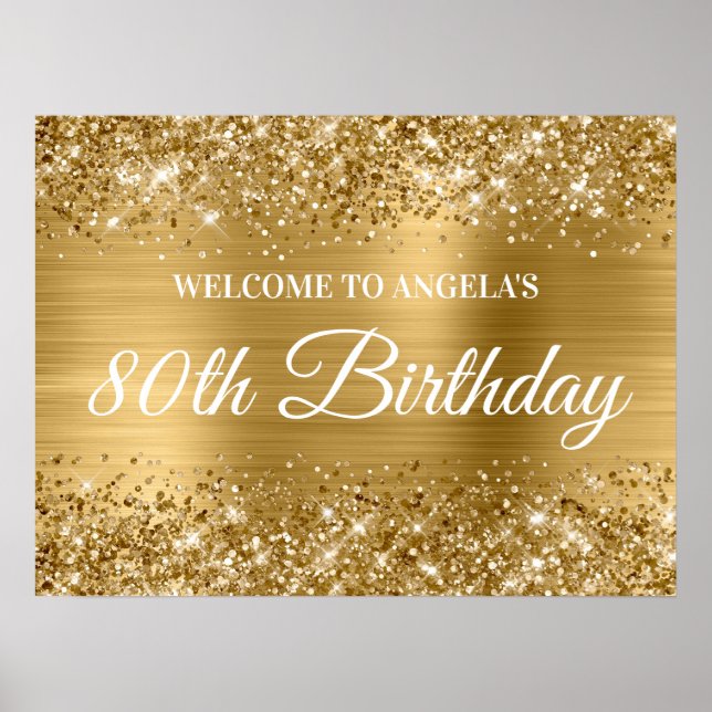 Gold Glitter and Foil 80th Birthday Welcome Poster (Front)