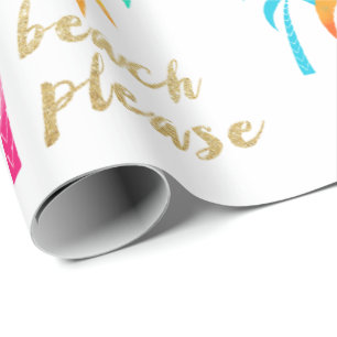 gold glitter "beach please" with colorful palms wrapping paper
