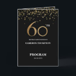 Gold Glitter Black confetti 60th birthday program<br><div class="desc">Personalize this gold glitter and black confetti 60th birthday party program design. Celebrate and include the party itinerary for your guests and also have a special message from the birthday celebrant. The special message is a great opportunity to thank guests and start the party right.</div>