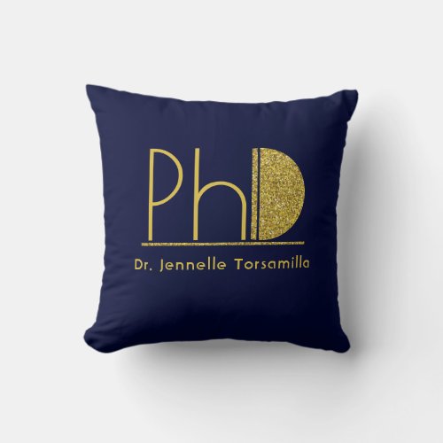 Gold Glitter Blue PhD Graduation Throw Pillow