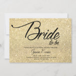 Gold Glitter Bride To Be Bridal Shower Invitation at Zazzle