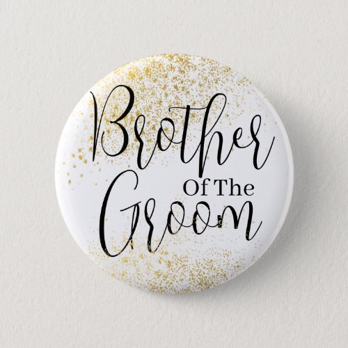 Gold Glitter brother of groom wedding  Button