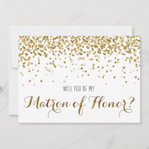 Gold Glitter Confetti Will you be Matron of Honor Cards