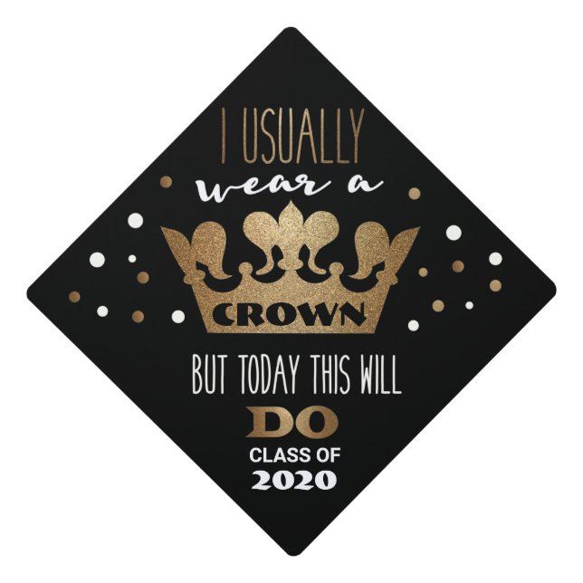 Gold Glitter Crown Graduation Sassy Class of 2020 Cap Topper (Front)